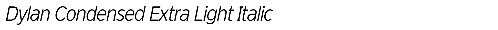 Dylan Condensed Extra Light Italic image